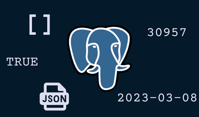 PostgreSQL Data Types Explained With Examples