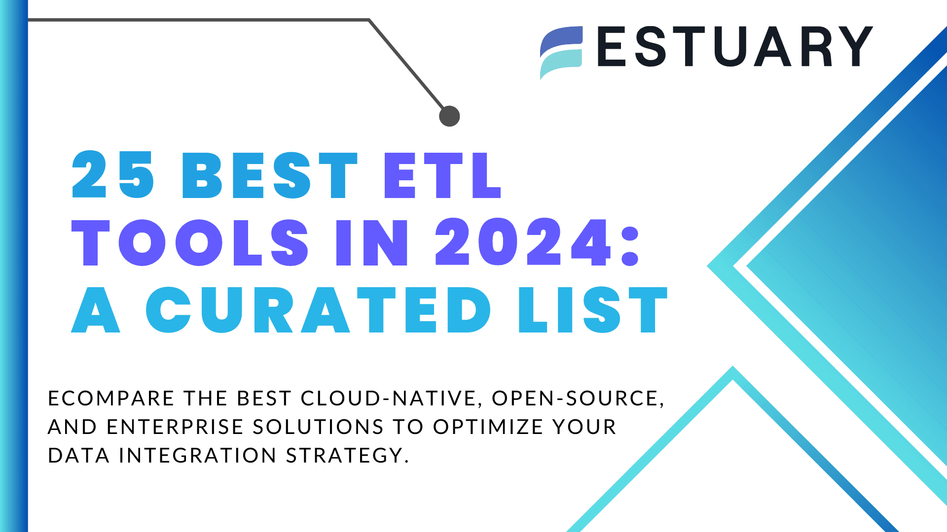 25 Best ETL Tools in 2024: A Curated List