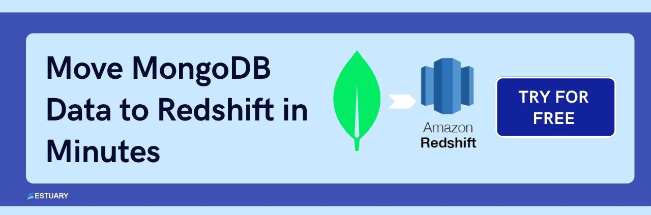 MongoDB Data to Redshift in Minutes