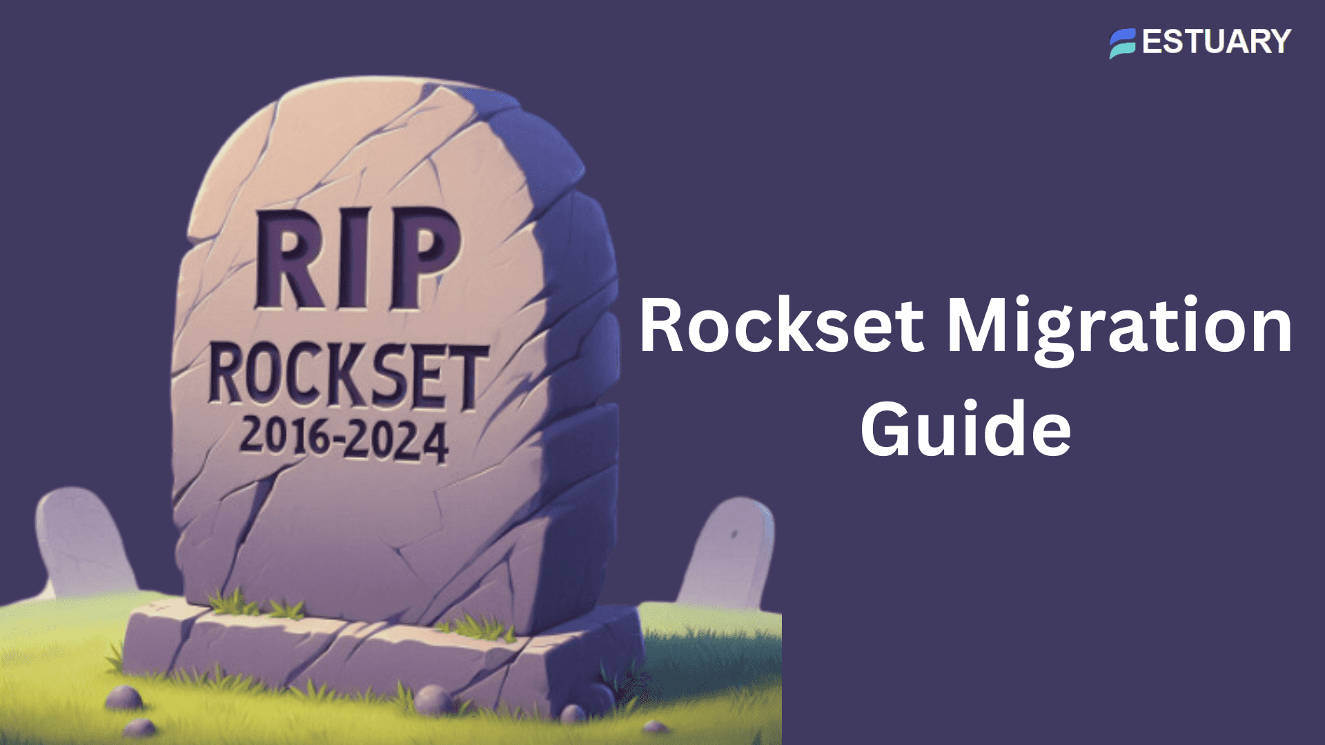 Rockset Migration Guide: How to Migrate and Thrive in with Real-Time Analytics after Rockset 