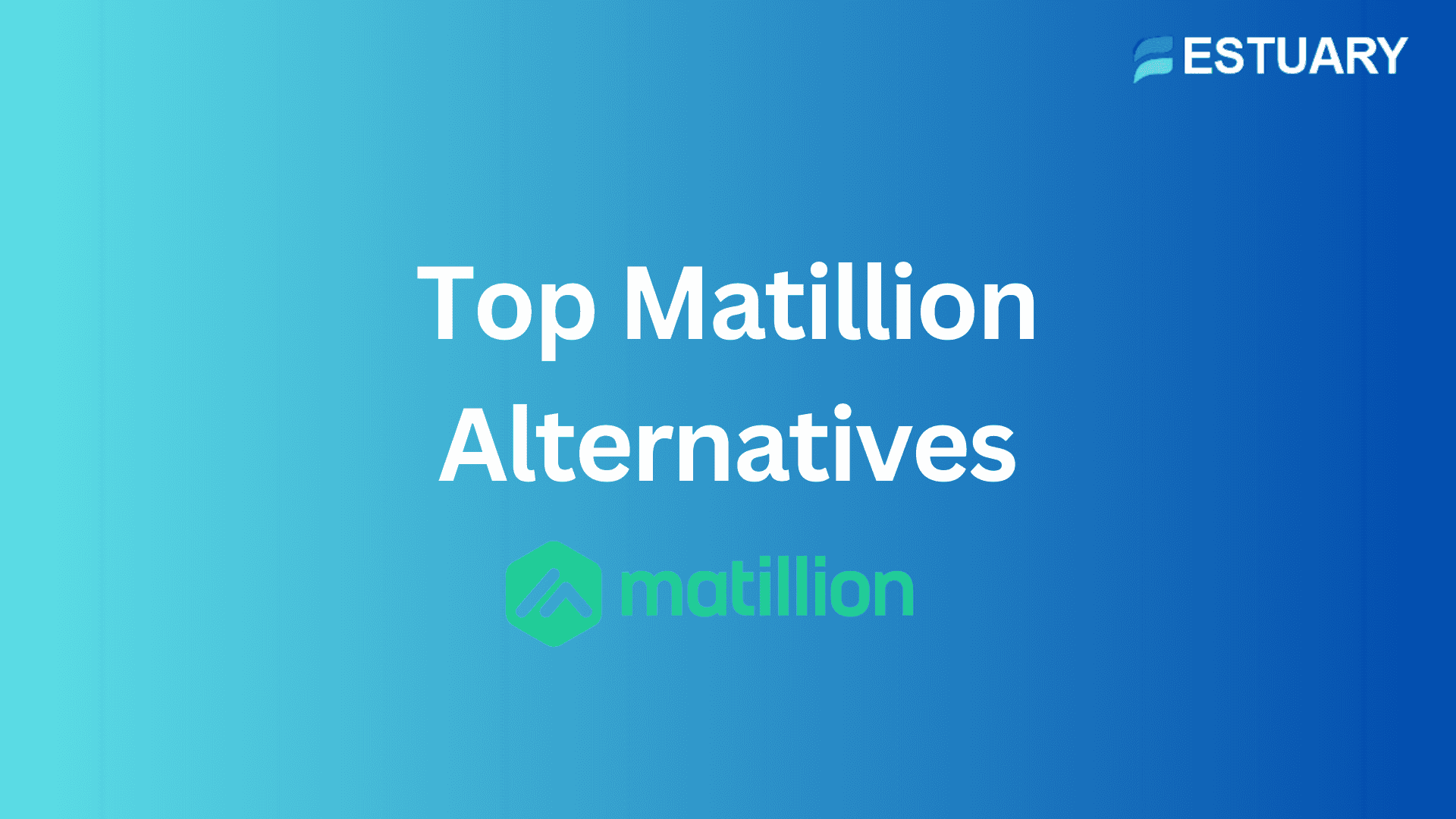 7 Best Matillion Alternatives & Competitors in 2024